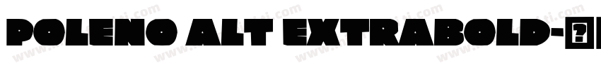Poleno Alt ExtraBold字体转换